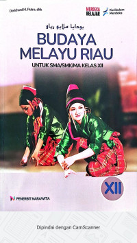 BUDAYA MELAYU RIAU KELAS XII